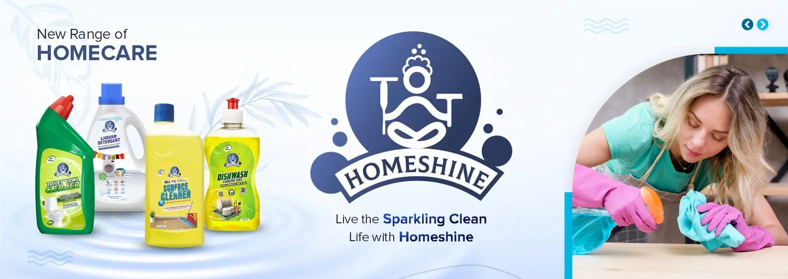 Homeshine brand of Dayjoy is a home care products brand that brings hygiene to our customers home.